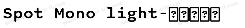 Spot Mono light字体转换